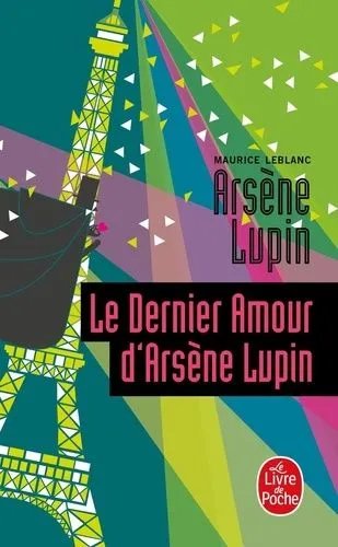 Le Dernier Amour D'arsène Lupin