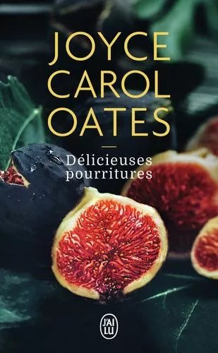 Délicieuses Pourritures