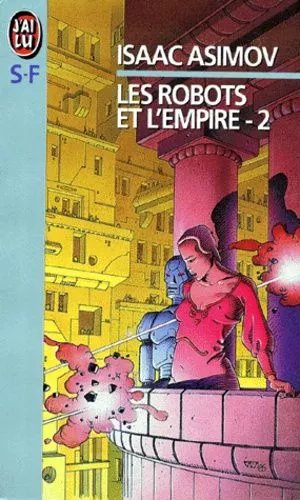 Les Robots Et L'empire Tome 2