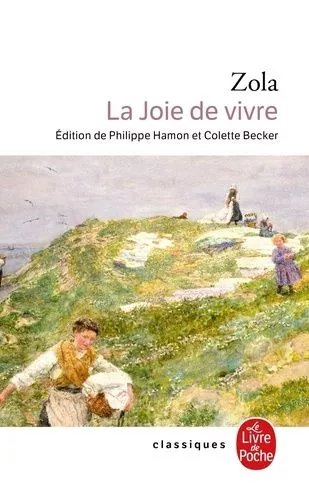 Les Rougon-Macquart - Tome 12 - La Joie De Vivre