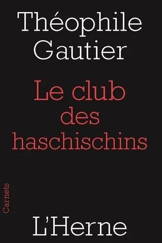 Le Club Des Haschischins - Suivi De La Pipe D'opium