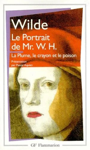 Le Portrait De Mr - W.H. - La Plume,Le Crayon Et Le Poisson (Étude En Vert)