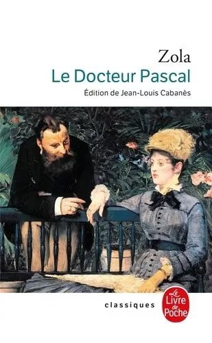 Les Rougon-Macquart - Tome 20 - Le Docteur Pascal