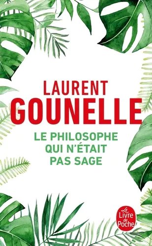 Le Philosophe Qui N'était Pas Sage
