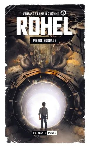 Rohel - Saison 2 Lucifal Tome 3 - L'enfant À La Main D'homme