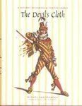 The Devil's Cloth: A History Of Stripes And Striped Fabric