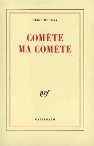 Comète, Ma Comète