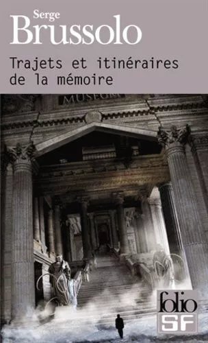 Trajets Et Itinéraires De La Mémoire