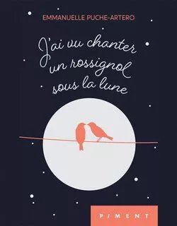 J'ai Vu Chanter Un Rossignol Sous La Lune