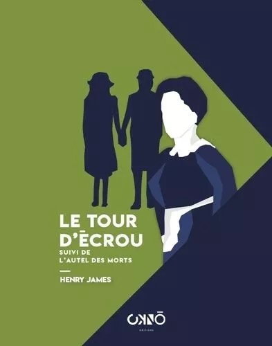 Le Tour D'écrou - Suivi De L'autel Des Morts
