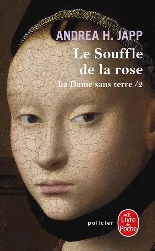 La Dame Sans Terre - Tome 2 - Le Souffle De La Rose