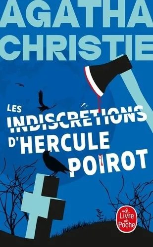 Les Indiscrétions D'hercule Poirot