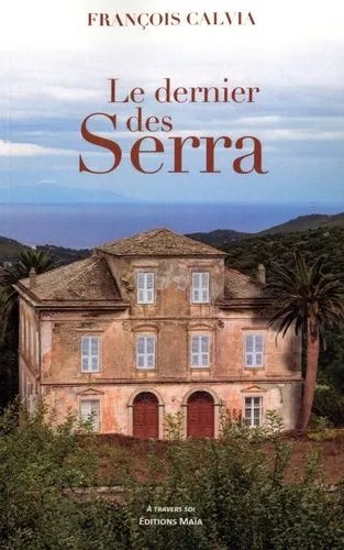 Le Dernier Des Serra