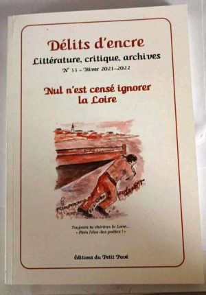 Délit D'encre N°33 Nul N'est Censé Ignorer La Loire