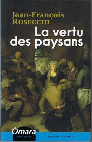 La Vertu Des Paysans