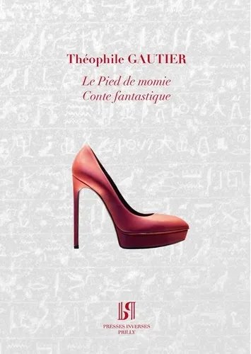 Le Pied De Momie - Conte Fantastique