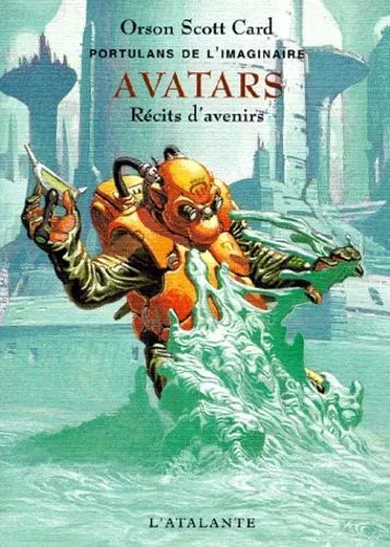 Portulans De L'imaginaire Tome 2 : Avatars - Récits D'avenirs