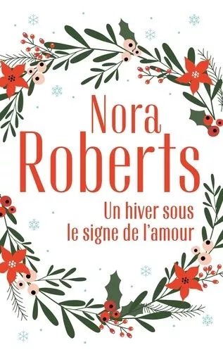 Un Hiver Sous Le Signe De L'amour - Une Famille Pour Noël - Un Noël Dans Les Catskills