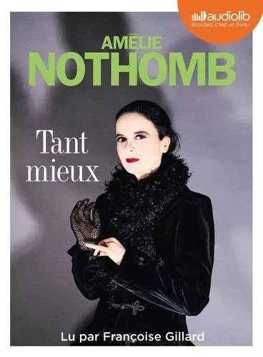 Tant Mieux - Livre Audio 1 Cd Mp3
