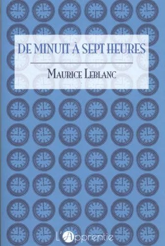 De Minuit À Sept Heures