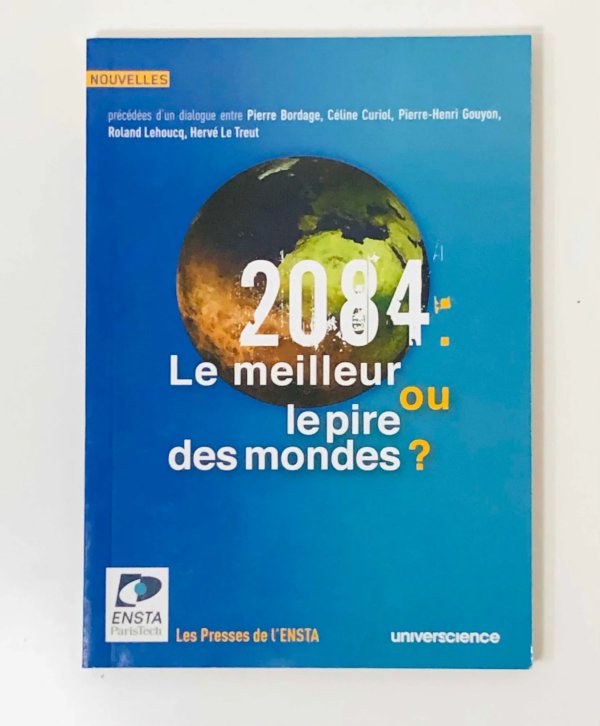 2084 - Le Meilleur Ou Le Pire Des Mondes