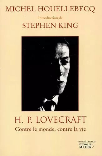 Hp Lovecraft - Contre Le Monde, Contre La Vie