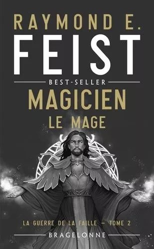 La Guerre De La Faille - Tome 2 - Magicien - Le Mage