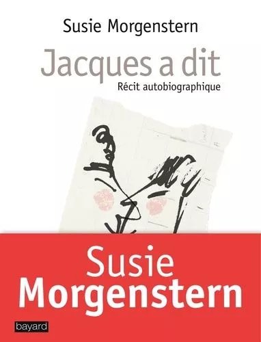 Jacques A Dit - Récit Autobiographique