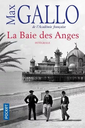 La Baie Des Anges - Intégrale - La Baie Des Anges - Le Palais Des Fêtes - La Promenade Des Anglais