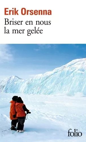Briser En Nous La Mer Gelée