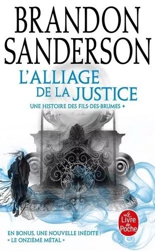 L'alliage De La Justice - Une Histoire Des Fils-Des-Brumes