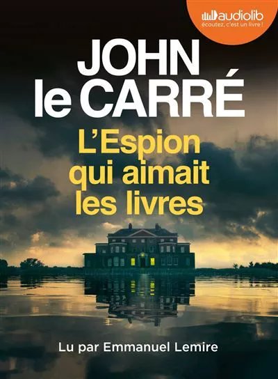 L'espion Qui Aimait Les Livres (Audio)