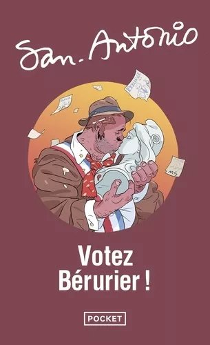 Votez Bérurier !