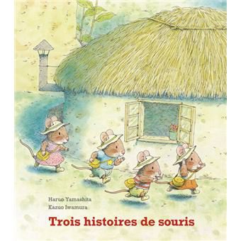 Trois histoires de souris