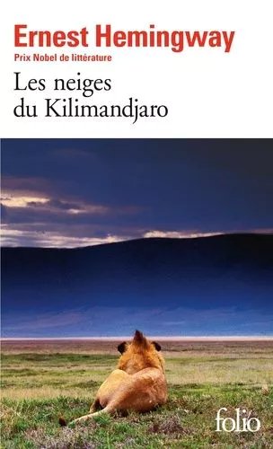 Les Neiges Du Kilimandjaro - (Suivi De) Dix Indiens Et Autres Nouvelles