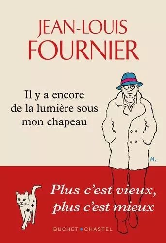 Il Y A Encore De La Lumière Sous Mon Chapeau - Plus C'est Vieux, Plus C'est Mieux