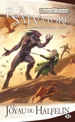 La Légende De Drizzt - Tome 6 - Le Joyau Du Halfelin