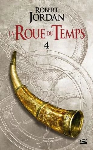 La Roue Du Temps Tome 4 - La Grande Quête - Deuxième Partie