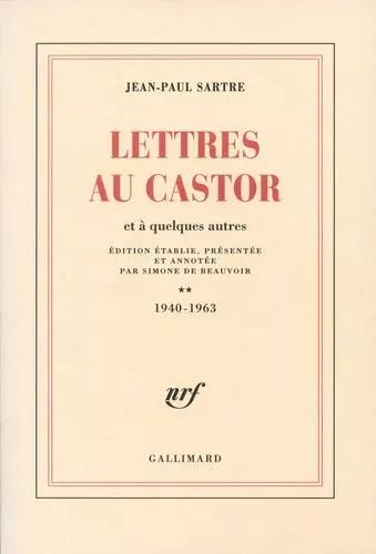 Lettres Au Castor Et À Quelques Autres - Tome 2, 1940-1963