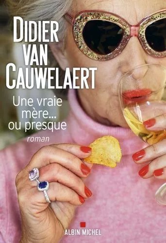 Une Vraie Mère - Ou Presque