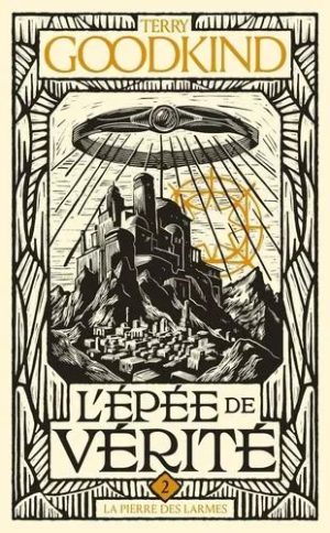 L'epée De Vérité - Tome 2 - La Pierre Des Larmes