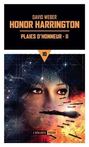 Honor Harrington - Tome 10 - Plaies D'honneur - Tome 2