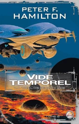 La Trilogie Du Vide - Tome 2 - Vide Temporel