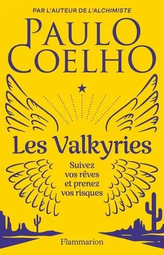 Les Valkyries - Suivez Vos Rêves Et Prenez Vos Risques