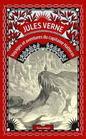 Les Aventures Du Capitaine Hatteras