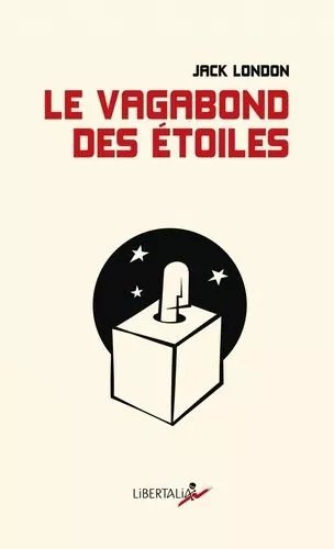 Le Vagabond Des Étoiles - Contes De La Camisole