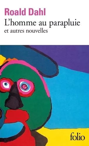 L'homme Au Parapluie - Et Autres Nouvelles