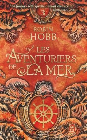 Les Aventuriers De La Mer - Tome 3 - La Conquête De La Liberté