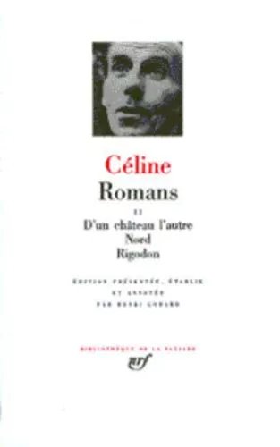 Romans - Tome 2, D'un Château L'autre - Nord - Rigodon